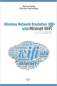 Wireless Network Emulation with Mininet-WiFi-cover