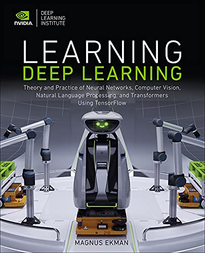 Learning Deep Learning: Theory and Practice of Neural