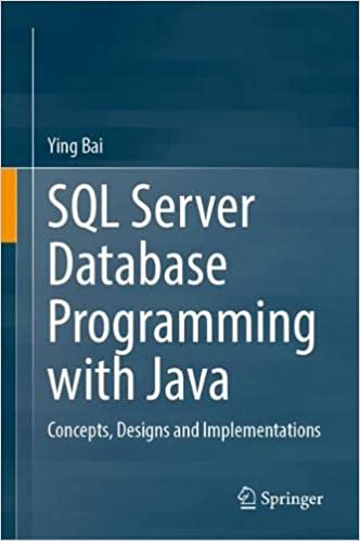 SQL Server Database Programming with Java: Concepts, Designs and ...