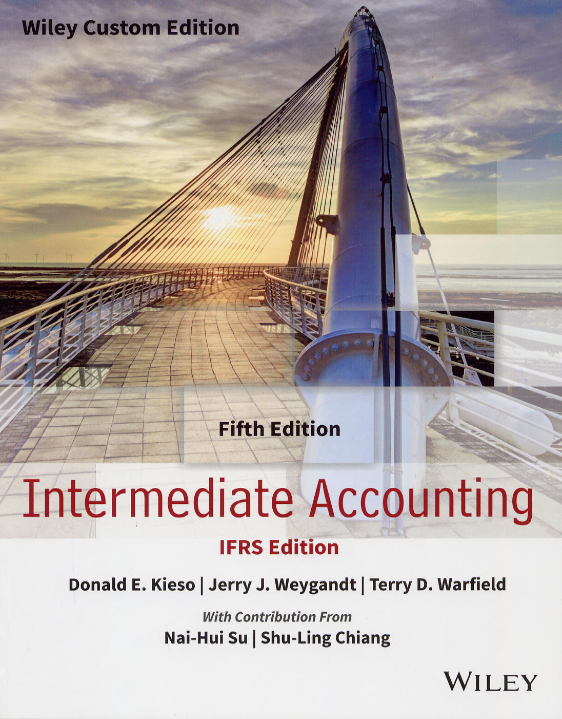 Intermediate Accounting IFRS Edition, 5/e (Wiley Custom Edition) | 天瓏網路書店