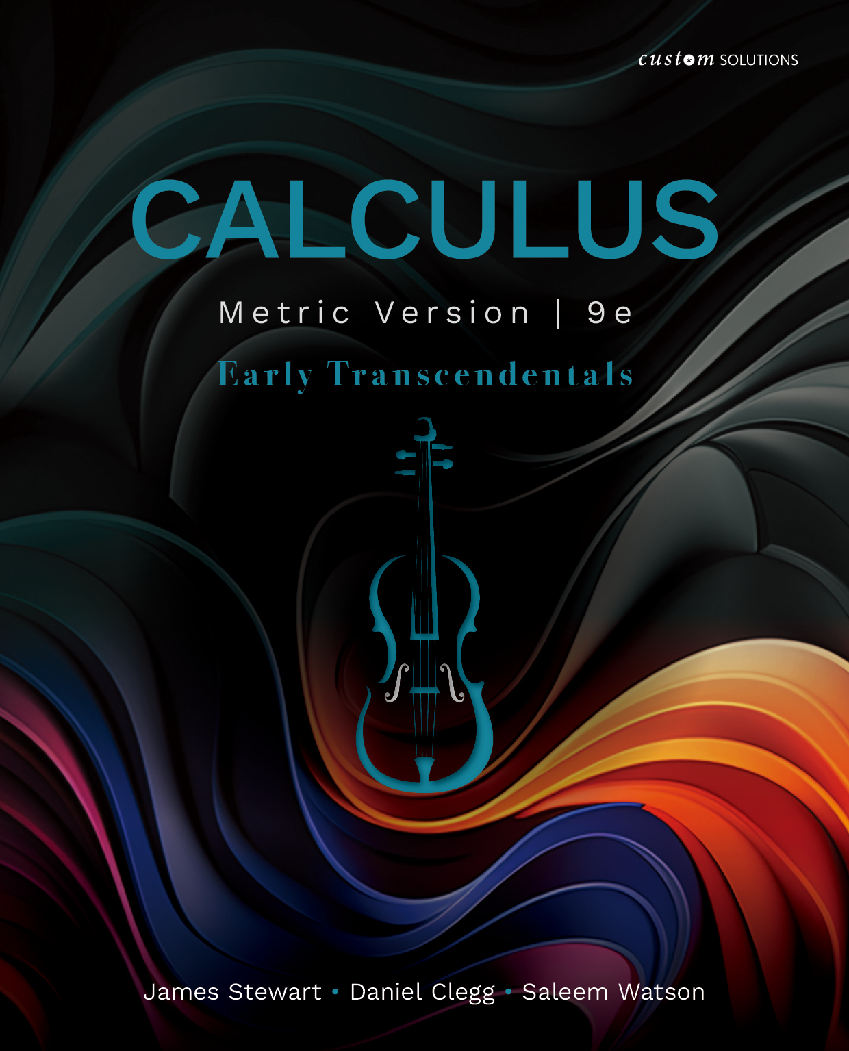 Calculus: Early Transcendentals, 9/e (Metric Version
