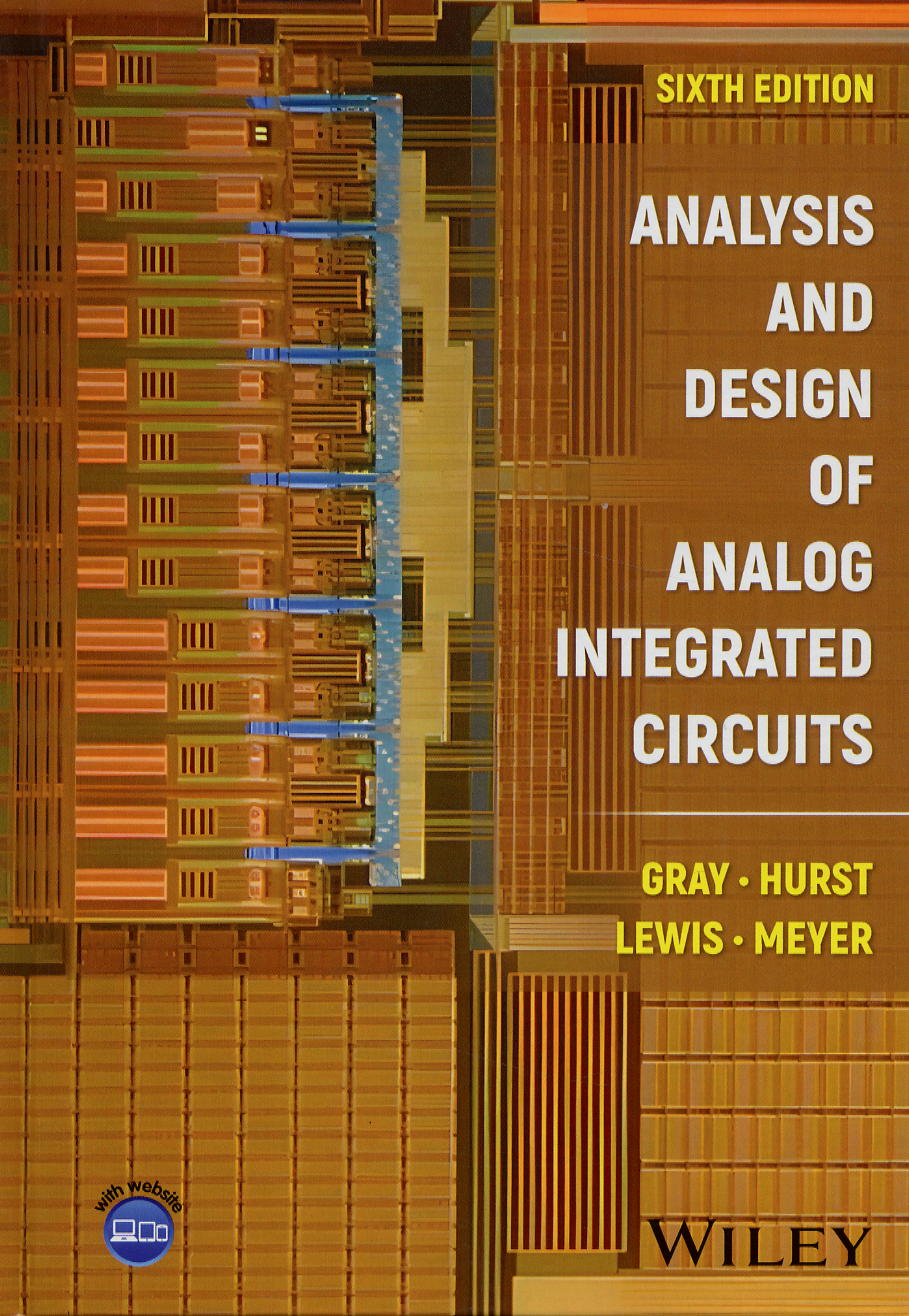 Analysis and Design of Analog Integrated Circuits, 6/e (Hardcover