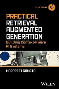 Practical Retrieval Augmented Generation: Building Context-Aware AI Systems-cover