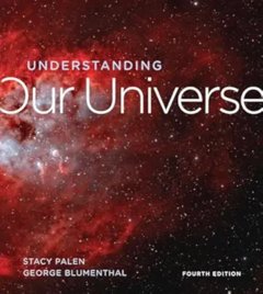 Understanding Our Universe, 4/e (Paperback)-cover