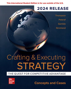 Crafting & Executing Strategy: The Quest for Competitive Advantage: Concepts and Cases (2024 Release)-cover