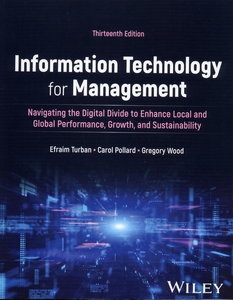 Information Technology for Management: Navigating the Digital Divide to Enhance Local and Global Performance, Growth, and Sustainability, 13/e【內含Access Code, 經刮除不受退】-cover