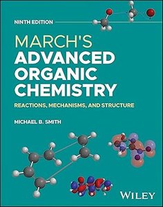 March's Advanced Organic Chemistry: Reactions, Mechanisms, and Structure, 9/e (Hardcover)-cover