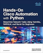 Hands-On Cisco Automation with Python: Streamline Network Tasks Using Netmiko, Napalm, and Nornir for Beginners (Paperback)-cover