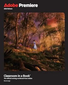 Adobe Premiere Classroom in a Book 2026 Release (Paperback)-cover
