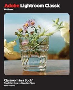 Adobe Photoshop Lightroom Classic Classroom in a Book 2026 Release-cover