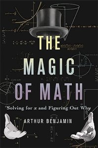 The Magic of Math: Solving for x and Figuring Out Why(Hardcover)-cover
