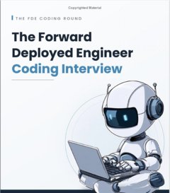 The Forward Deployed Engineer Coding Interview: Mastering the FDE Round: LLM Practicals and Agentic Patterns-cover