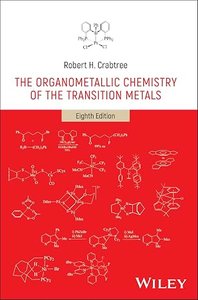 The Organometallic Chemistry of the Transition Metals, 8/e (Hardcover)-cover
