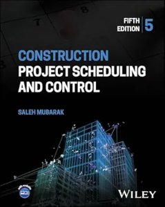 Construction Project Scheduling and Control, 5/e (Hardcover)-cover